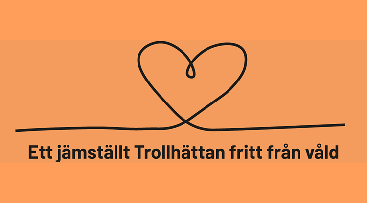 Svart hjärta orange bakgrund, text "Ett jämställt trollhättan frit från våld"