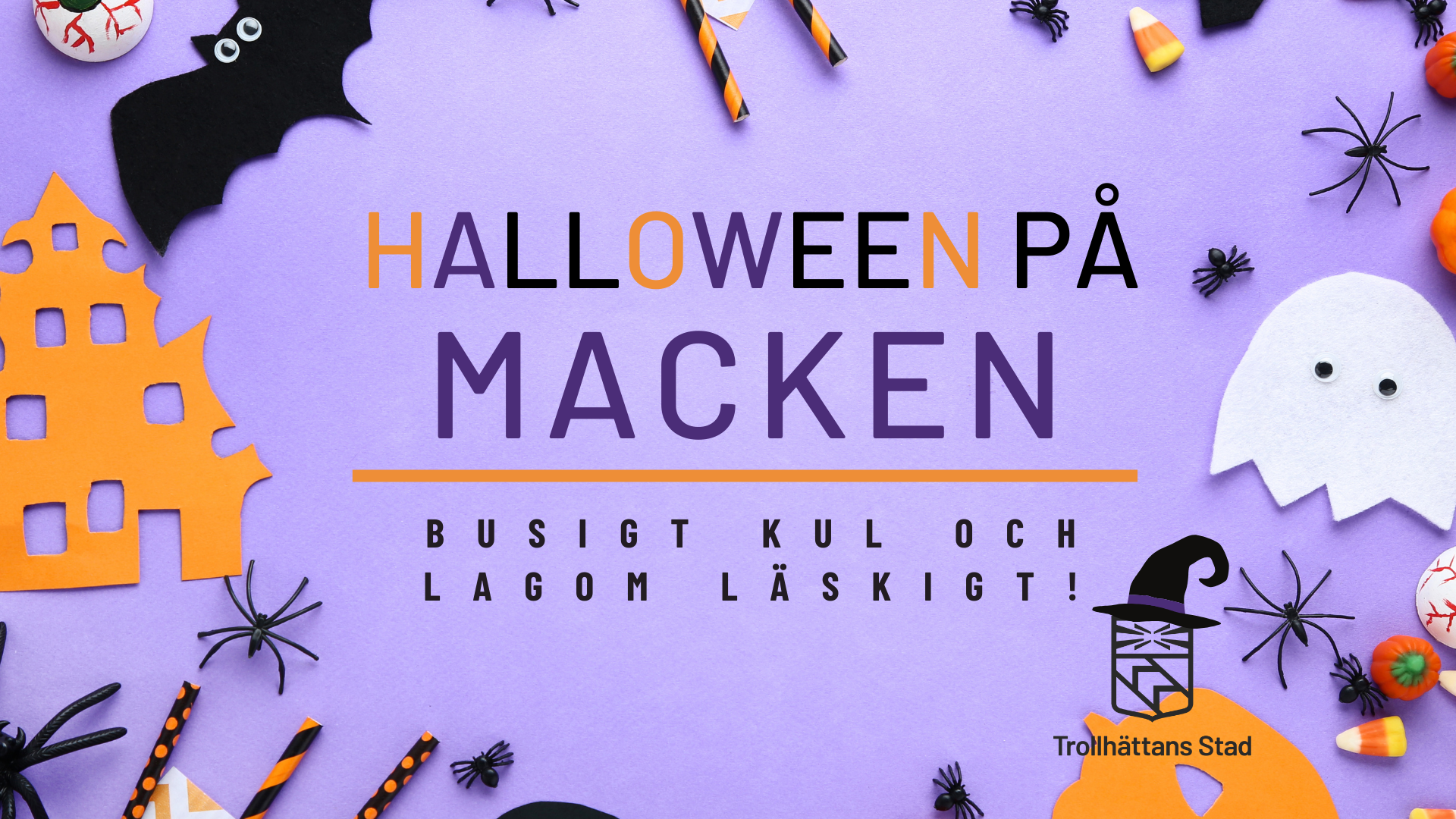 En ljuslila bild med texten: Halloween på macken, busigt kul och lagom läskigt! Runt om texten finns spindlar, spöken och halloweengodis.