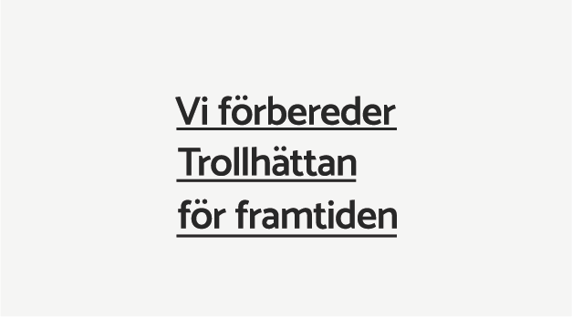 Text: Vi förbereder Trollhättan för framtiden