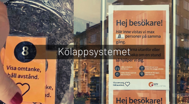 Skylt med texten "I den här lokalen får 8 personer vistas" och bild på kölapp