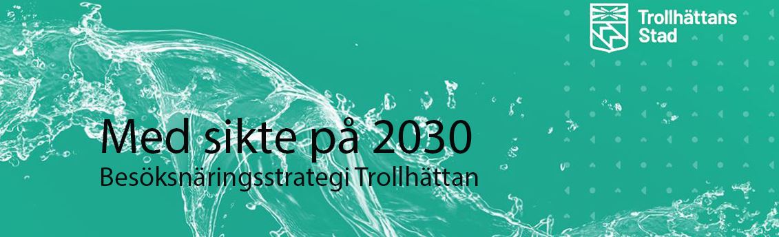 Vattenskvätt på en grön färgplatta med texten Med sikte på 2030, Besöksnäringsstrategi Trollhättan