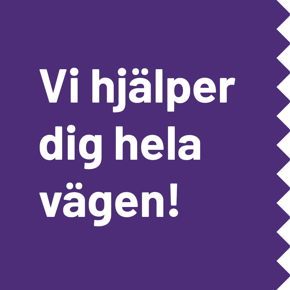 Lila ruta, text "Vi hjälper dig hela vägen"