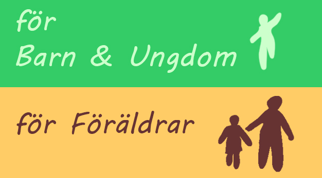 För barn och ungdomar eller föräldrar