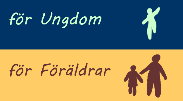 För ungdomar och föräldrar